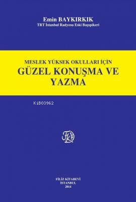 Güzel Konuşma ve Yazma - Kitapiks.com