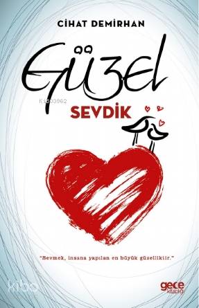 Güzel Sevdik - Kitapiks.com