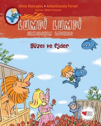 Güzel ve Ejder - Lumpi Lumpi Arkadaşım Ejderha - Kitapiks.com