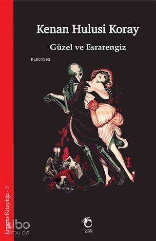 Güzel ve Esrarengiz - Kitapiks.com