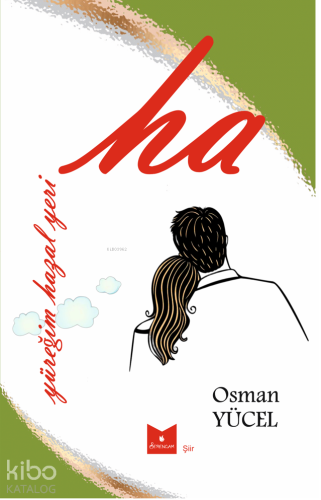 Ha;Yüreğim Hazal Yeri - Kitapiks.com