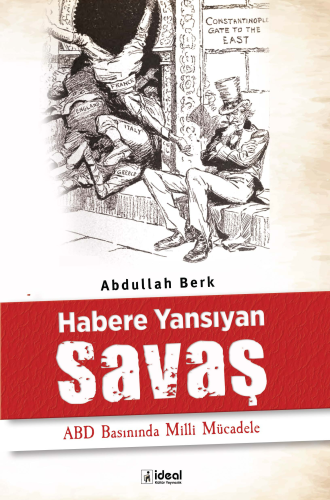 Habere Yansıyan Savaş ;ABD Basınında Milli Mücadele - Kitapiks.com