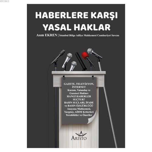 Haberlere Karşı Yasal Haklar - Kitapiks.com