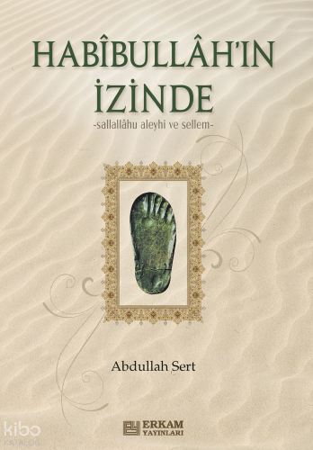 Habibullah'ın İzinde - Kitapiks.com