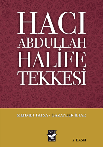 Hacı Abdullah Halife Tekkesi - Kitapiks.com