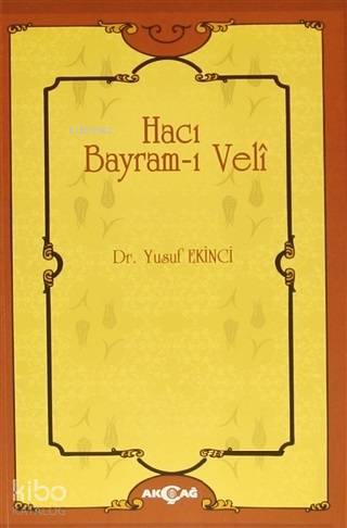 Hacı Bayram-ı Veli - Kitapiks.com