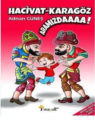 Hacivat Karagöz Aramızda - Kitapiks.com