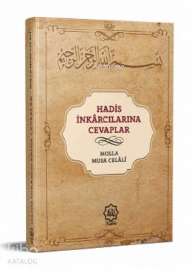 Hadis İnkarcılarına Cevaplar - Kitapiks.com