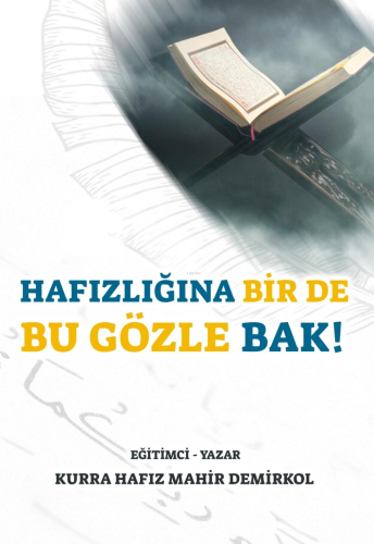 Hafızlığına Bir De Böyle Bak - Kitapiks.com