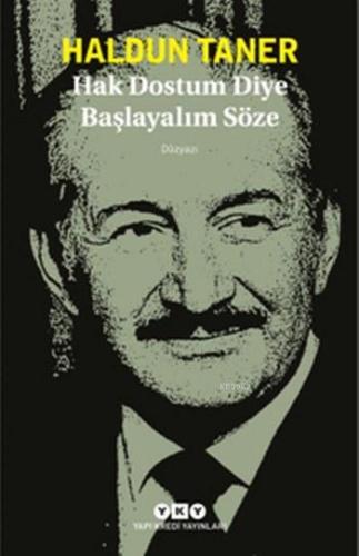 Hak Dostum Diye Başlayalım Söze - Kitapiks.com