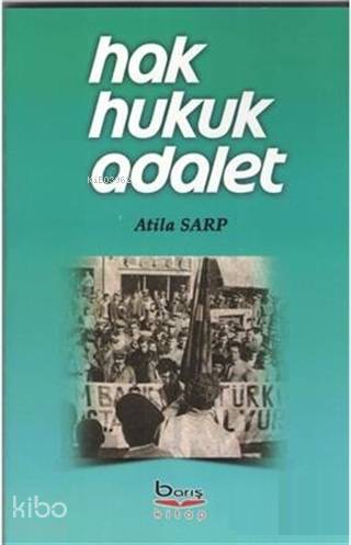 Hak Hukuk Adalet - Kitapiks.com