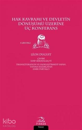 Hak Kavramı ve Devletin Dönüşümü Üzerine Üç Konferans - Kitapiks.com