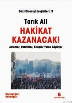 Hakikat Kazanacak; Antenler, Rotatifler, Kitaplar Yalan Söylüyor - Kit