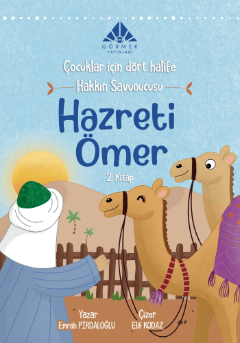 Hakkın Savunucusu Hazreti Ömer (2. Kitap) - Kitapiks.com