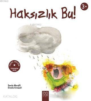 Haksızlık Bu!; Özdenetim Serisi - Kitapiks.com