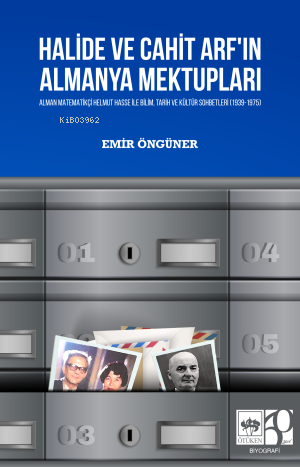 Halide ve Cahit Arf'ın Almanya Mektupları - Kitapiks.com