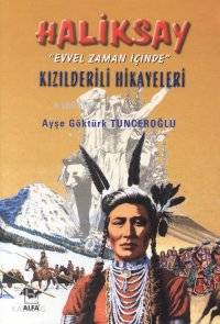 Haliksay Kızılderili Hikayeleri - Kitapiks.com