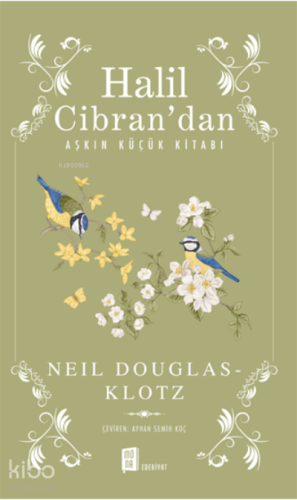 Halil Cibran’dan Aşkın Küçük Kitabı - Kitapiks.com