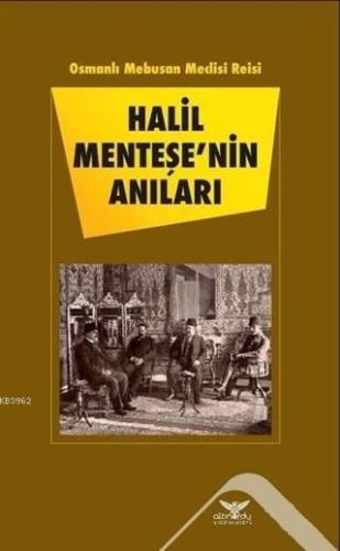 Halil Menteşe'nin Anıları - Kitapiks.com