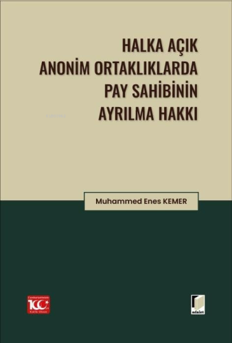 Halka Açık Anonim Ortaklıklarda Pay Sahibinin Ayrılma Hakkı - Kitapiks