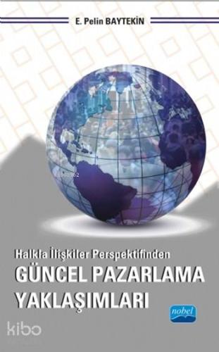 Halkla İlişkiler Perspektifinden Güncel Pazarlama Yaklaşımları - Kitap