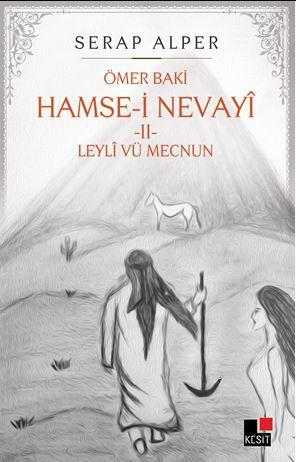 Hamse-i Nevayî Leylî vü Mecnun - Kitapiks.com