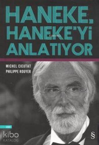 Haneke Haneke'yi Anlatıyor - Kitapiks.com