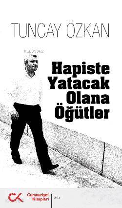 Hapiste Yatacak Olana Öğütler - Kitapiks.com