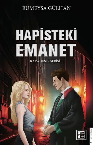 Hapisteki Emanet - Karadeniz Serisi 1 - Kitapiks.com