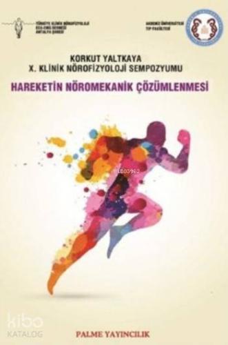 Hareketin Nöromekanik Çözümlenmesi - Kitapiks.com