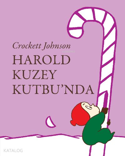 Harold Kuzey Kutbu'nda - Kitapiks.com