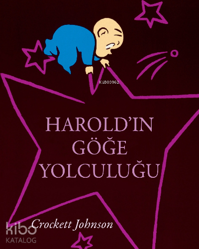 Harold'ın Göğe Yolculuğu - Kitapiks.com