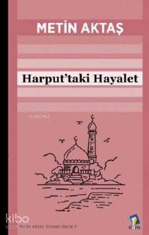 Harput'taki Hayalet - Kitapiks.com