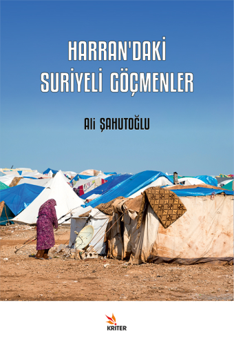 Harran’daki Suriyeli Göçmenler - Kitapiks.com