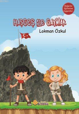 Haşgeş ile Gaymak - Kitapiks.com