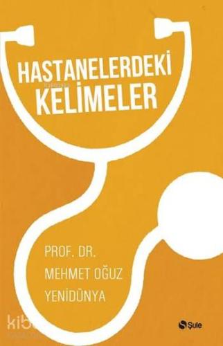 Hastanelerdeki Kelimeler - Kitapiks.com