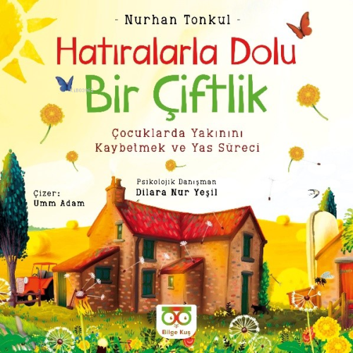 Hatıralarla Dolu Bir Çiftlik - Kitapiks.com
