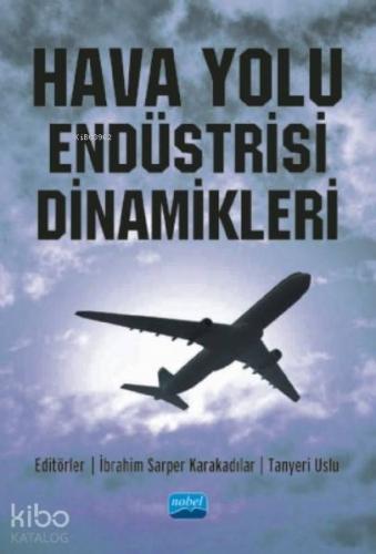 Hava Yolu Endüstrisi Dinamikleri - Kitapiks.com