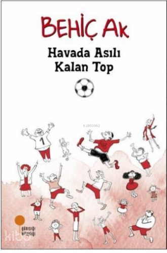 Havada Asılı Kalan Top - Kitapiks.com