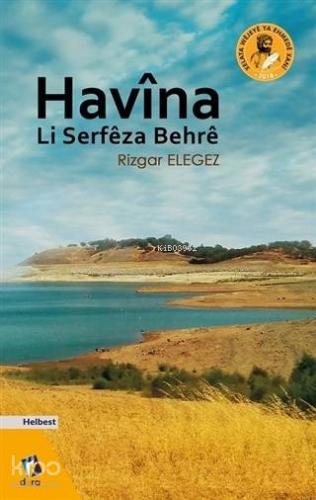 Havina Li Serfeza Behre - Kitapiks.com
