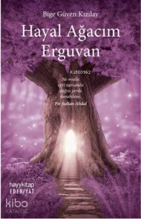 Hayal Ağacım Erguvan - Kitapiks.com