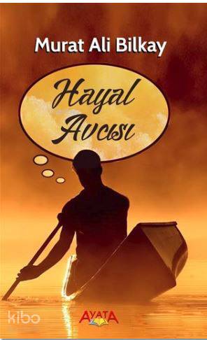 Hayal Avcısı - Kitapiks.com