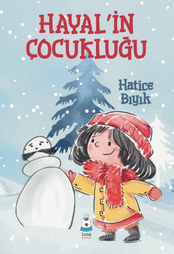 Hayal’in Çocukluğu - Kitapiks.com