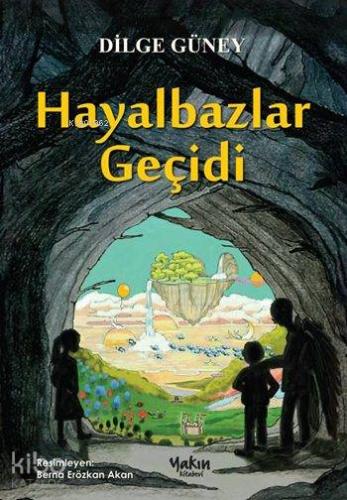Hayalbazlar Geçidi - Kitapiks.com