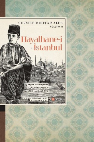 Hayalhane-i İstanbul - Türk Edebiyatı Klasikleri - Kitapiks.com
