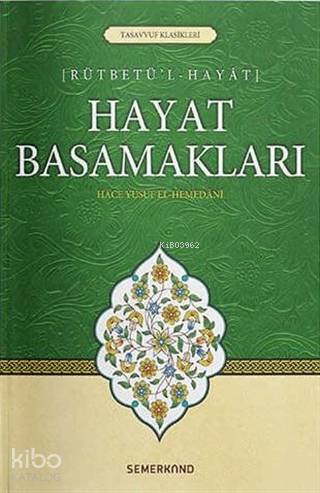 Hayat Basamakları; Rütbetü'l - Hayat - Kitapiks.com