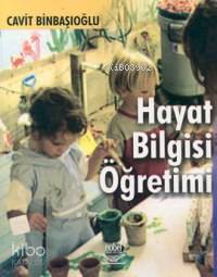 Hayat Bilgisi Öğretimi - Kitapiks.com