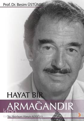 Hayat Bir Armağandır - Kitapiks.com