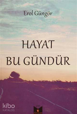Hayat Bu Gündür - Kitapiks.com