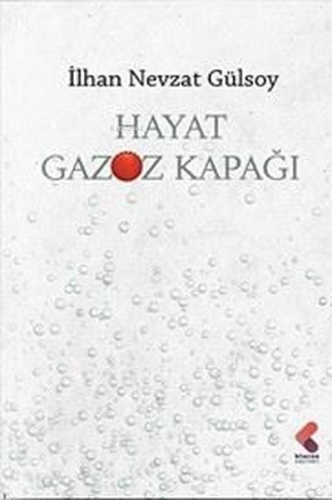 Hayat Gazoz Kapağı - Kitapiks.com